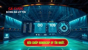 Kèo chấp (handicap) là gì? Cách đọc và bí quyết thắng lớn 2024
